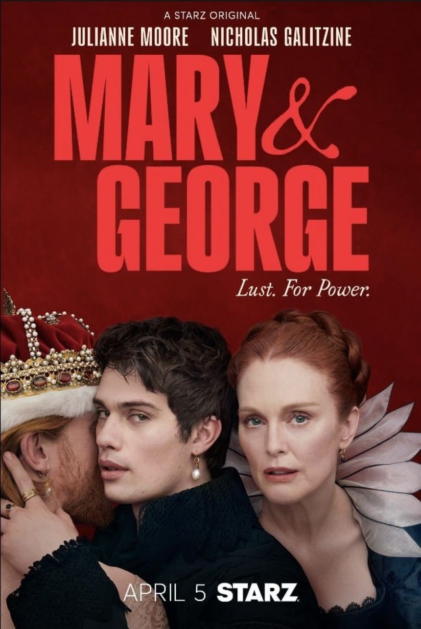 TV Deep Focus: “Mary & George” Season Review - Bellisario College Student  Media